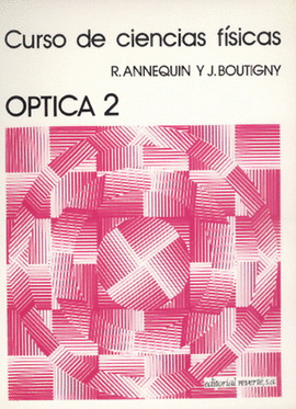 CURSO DE CIENCIAS FÍSICAS. VOL. II. OPTICA II.   1978