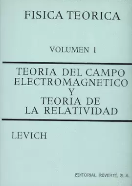 FÍSICA TEÓRICA . VOL. I. TEORÍA CAMPO ELECTROMAGNÉTICO.   1995