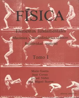 FÍSICA. ELEMENTOS FUNDAMENTALES. VOL.I. MECÁNICA Y TERMODINÁMICA CLÁSICA. RELATIVIDAD ESPECIAL.   19