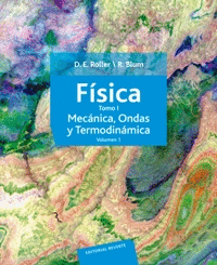 FÍSICA. VOL. I. MECÁNICA , ONDAS Y TERMODINÁMICA . 2 TOMOS.   1986