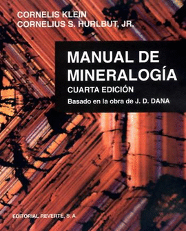 MANUAL DE MINERALOGÍA . 2 TOMOS, 4A. ED.  ED. 1998 DANA