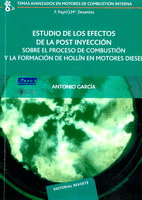 ESTUDIO DE LOS EFECTOS DE LA POST INYECCIÓN SOBRE EL PROCESO DE COMBUSTIÓN Y LA FORMACIÓN DE HOLLÍN