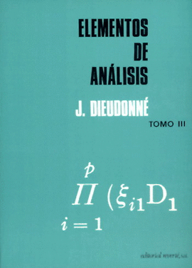 ELEMENTOS DE ANÁLISIS. TOMO III.   1981