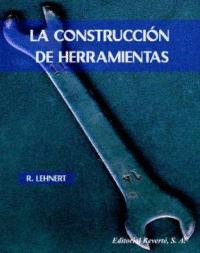 LA CONSTRUCCIÓN DE HERRAMIENTAS.    1979