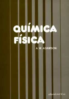 QUÍMICA FÍSICA . 2 TOMOS.   1979