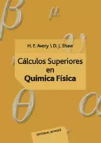 CÁLCULOS SUPERIORES EN  QUÍMICA FÍSICA. TOMO II.   1981