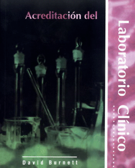 ACREDITACIÓN EN EL  LABORATORIO CLÍNICO.    1998