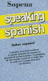 SPEAKING SPANISH,SABER ESPAÑOL