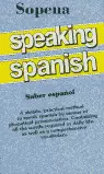 SPEAKING SPANISH,SABER ESPAÑOL