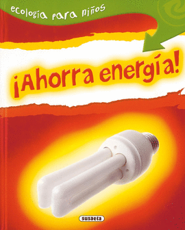 ¡AHORRA ENERGÍA!