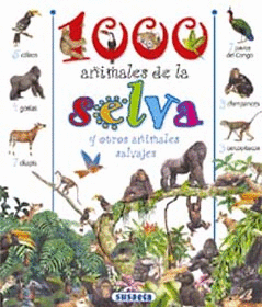 1000 ANIMALES DE LA SELVA -D-