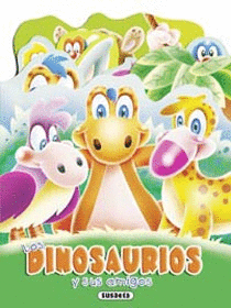 LOS DINOSAURIOS Y SUS AMIGOS