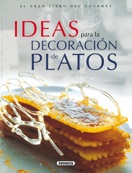 IDEAS PARA LA DECORACIÓN DE PLATOS