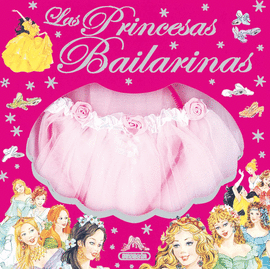 LAS PRINCESAS BAILARINAS