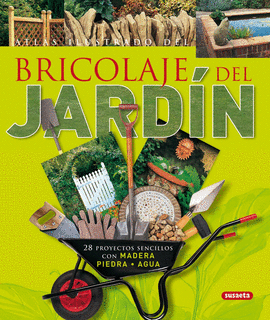 ATLAS ILUSTRADO BRICOLAJE DEL JARDIN