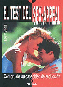 TEST DEL SEX-APPEAL,EL-COMPRUEBE SU CAPACIDAD DE SEDUCCION