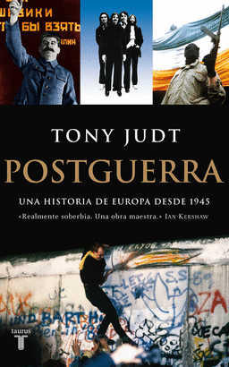 POSTGUERRA. UNA HISTORIA DE EUROPA DESDE