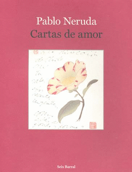 CARTAS DE AMOR ( NERUDA )