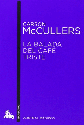 LA BALADA DEL CAFE TRISTE