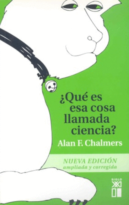 QUE ES ESA COSA LLAMADA CIENCIA?