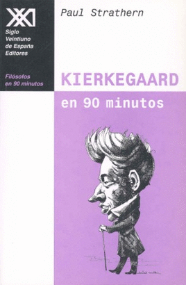 KIERKEGAARD EN 90 MINUTOS