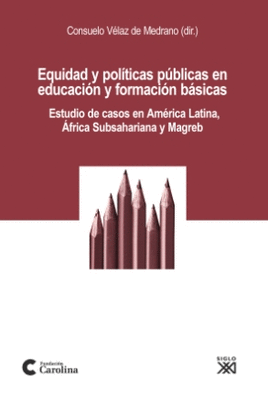 EQUIDAD Y POLITICAS PUBLICAS EN EDUCACION Y FORMACION BASICAS