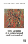 TEORIA Y PRACTICA DE LA TERAPIA (2ª ED) RACIONAL EMOTIVO-CONDUCTUAL
