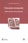 FINANCIACION DEL DESARROLLO - VIEJOS RECURSOS, NUEVAS PROPUESTAS