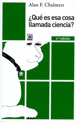 QUE ES ESA COSA LLAMADA CIENCIA?