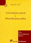 CRECIMIENTO MORAL Y FILOSOFÍA PARA NIÑOS