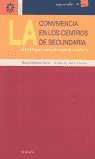 LA CONVIVENCIA EN LOS CENTROS DE SECUNDARIA. ESTRATEGIAS PARA ABORDAR EL CONFLIC