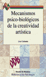 MECANISMOS PSICO-BIOLÓGICOS DE LA CREATIVIDAD ARTÍSTICA