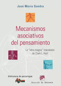 MECANISMOS ASOCIATIVOS DEL PENSAMIENTO. LA OBRA MAGNA DE CLARK L. HULL