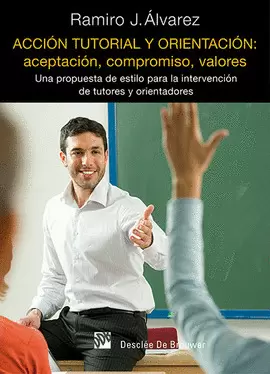 ACCIÓN TUTORIAL Y ORIENTACIÓN: ACEPTACIÓN, COMPROMISO, VALORES