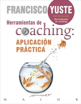 HERRAMIENTAS DE COACHING: APLICACIÓN PRÁCTICA