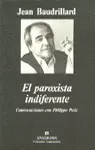 PAROXISTA INDIFERENTE, EL