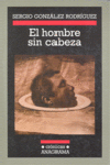 HOMBRE SIN CABEZA, EL