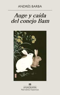 AUGE Y CAÍDA DEL CONEJO BAM