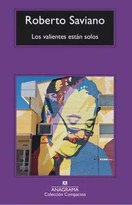 LOS VALIENTES ESTÁN SOLOS