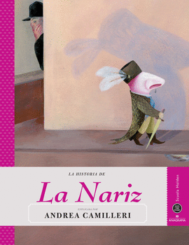 HISTORIA DE LA NARIZ, LA