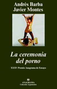 CEREMONIA DEL PORNO, LA