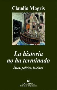 HISTORIA NO HA TERMINADO, LA - ETICA, POLITICA, LAICIDAD