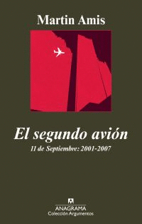 SEGUNDO AVION, EL - 11 DE SEPTIEMBRE : 2001 - 2007