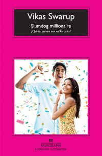 SLUMDOG MILLIONAIRE ¿ QUIEN QUIERE SER MILLONARIO ?