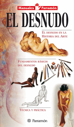 DESNUDO, EL  - MANUALES PARRAMON