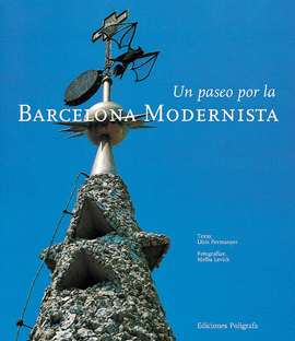 UN PASEO POR LA BARCELONA MODERNISTA