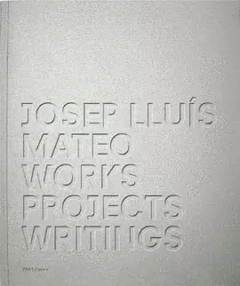 JOSEP LLUIS MATEO OBRAS PROYECTOS ESCRITOS