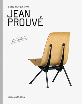 JEAN PROUVE - MUEBLES Y OBJETOS