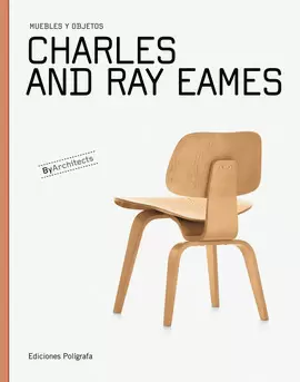 CHARLES Y RAY EAMES - MUEBLES Y OBJETOS