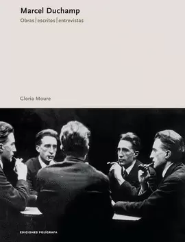 MARCEL DUCHAMP - OBRAS, ESCRITOS, ENTREVISTAS